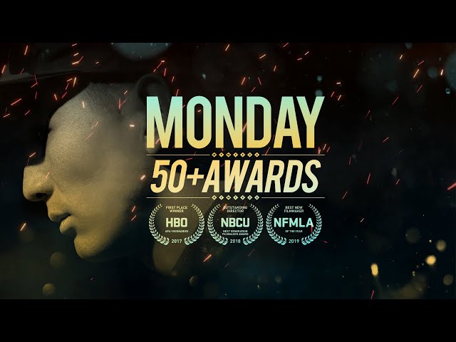 MONDAY | Award Winning Short Film by Dinh Thai | HBO, NBCU, NYTVF, NMFLA