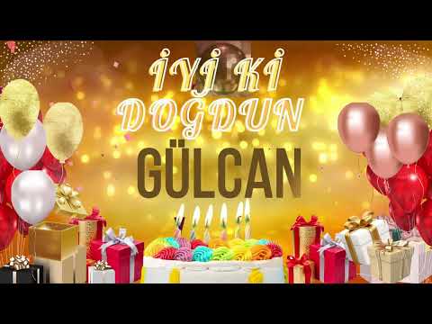 GÜLCAN - Doğum Günün Kutlu Olsun Gülcan