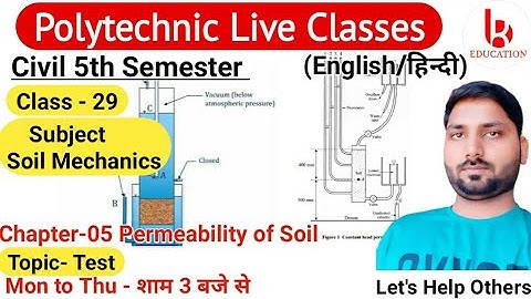 Soil Mechanics | Chapter 5 Permeability of Soil | Class 29 | Civil 5th Semester by Brijesh Sir
