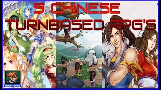 5 Chinese Turnbased RPGs || NoTimeToGame