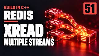 Build Your Own Redis - 051 query multiple streams using xread
