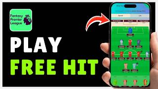 How to Play Free Hit in the FPL App (2026/27) | Activate Free Hit Chip