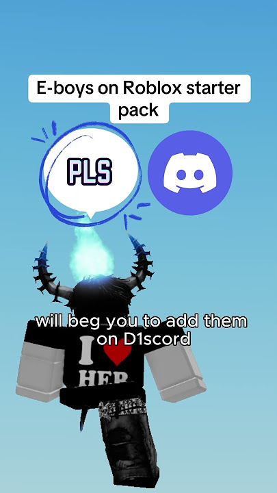 E boys on Roblox starter pack