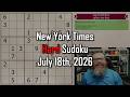 NYT Hard Sudoku Walkthrough July 18 2026