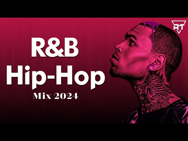 RnB HipHop Mix 2024 - Best RnB & HipHop Playlist 2024 class=