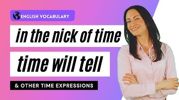 TIME EXPRESSIONS: learn some cool and useful phrases about time ⏰!