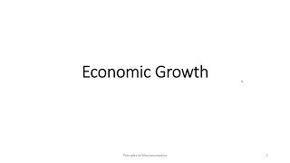 Week 4 Lecture 1  Economic Growth