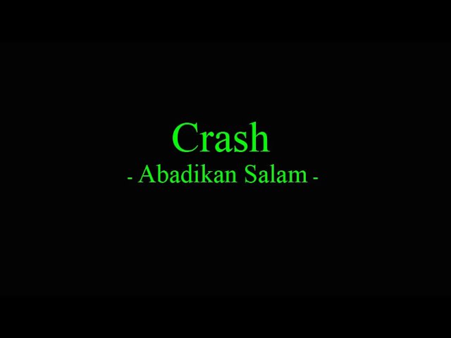 Crash - Abadikan Salam class=