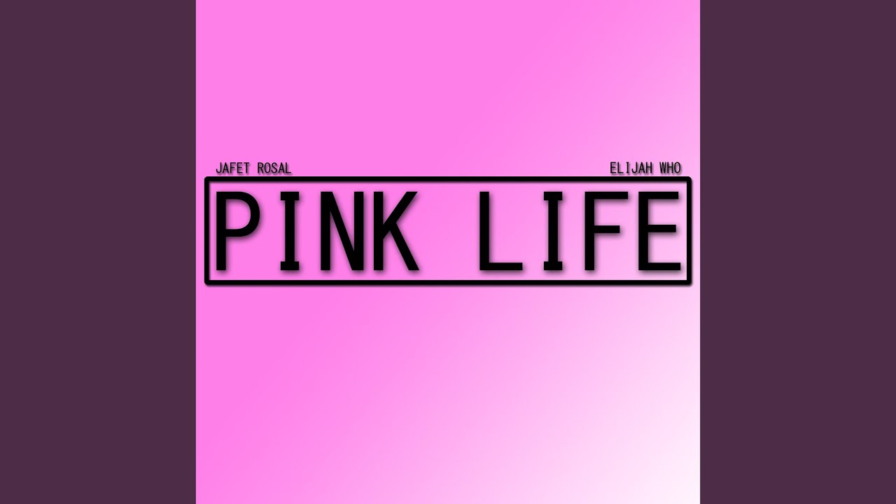 Pink Life YouTube