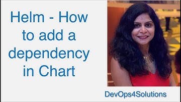 How to add dependency in Helm Chart | Helm tutorial for beginners | Redis as a dependency in Helm