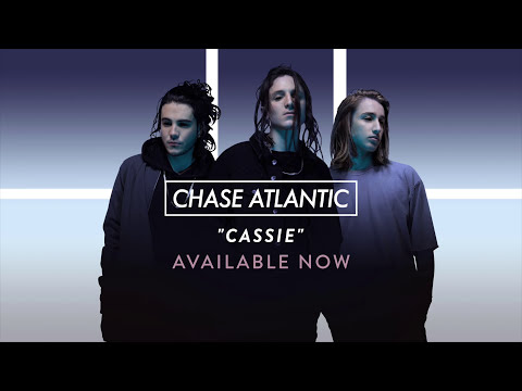 Chase Atlantic Cassie Official Audio Youtube