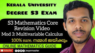 Kerala University. S3 Mathematics. Mod 3- Multivariable Calculus. Revision