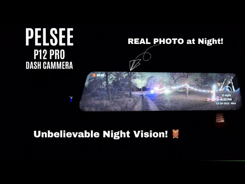 Pelsee S12 Pro 4K Mirror Dash Cam Review: Sony Starvis 2 Night Vision is UNREAL! 🌙