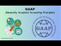 What is GAAP in Accounting? | Generally Accepted Accounting Principles.