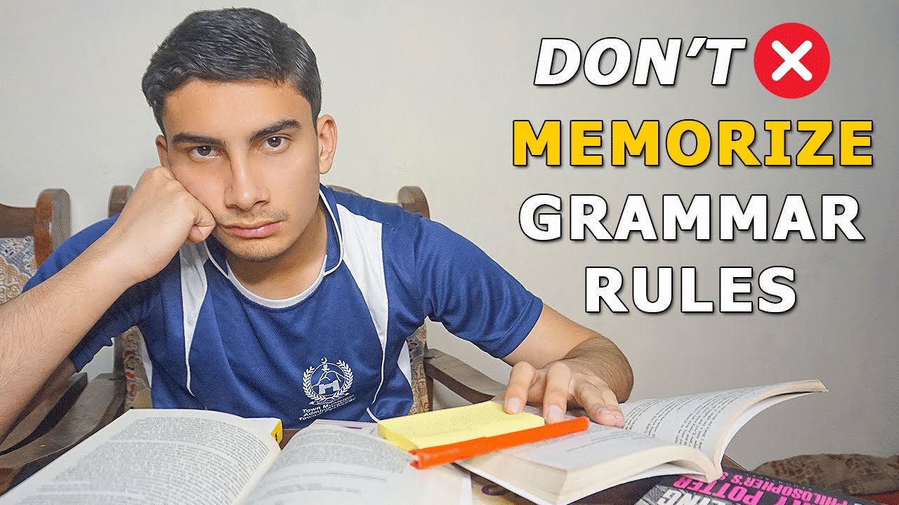 How I Learned English Grammar Without Memorizing the Rules