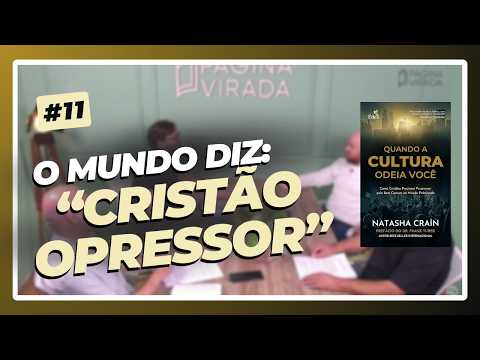 Quando defender a Bíblia te transforma no vilão: justiça ou opressão? - T04EP11