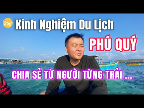 #2023 Kinh Nghiệm Du Lịch Đảo PHÚ QUÝ Tự Túc 3N2Đ | Đi Thế Nào, Ở Nơi Đâu, Có Gì Đẹp, Đặc Sản Nào Ngon