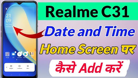 Realm C31 me date and time setting kaise kare | Realme c31 date and time add on home screen