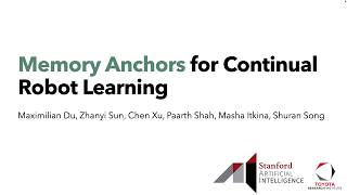 Memory Anchors for Continual Robot Learning