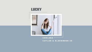 Chelsea Cutler & Alexander 23 - Lucky [Lyrics/แปลเพลง]