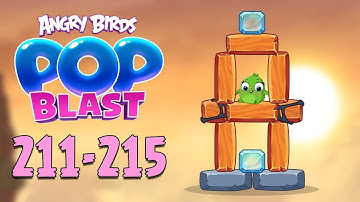 Angry Birds Pop Blast Gameplay Pt 42: Levels 211-215 - Don’t Panic