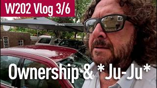 W202 C280 Vlog 3: Ownership & the Area of Ju-Ju