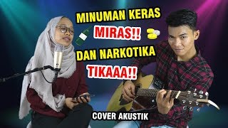 MIRASANTIKA - RHOMA IRAMA COVER BY TRI SUAKA FT. ANIS