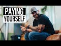 The struggles with paying yourself as a small business llc