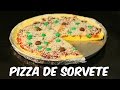 PIZZA DE SORVETE (RECEITA DELICIOSA)