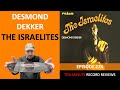 Capture de la vidéo Desmond Dekker - The Israelites (Episode 274)