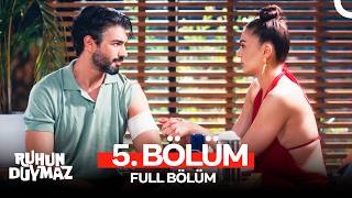 #YAZAMERHABA Ruhun Duymaz 5. Bölüm