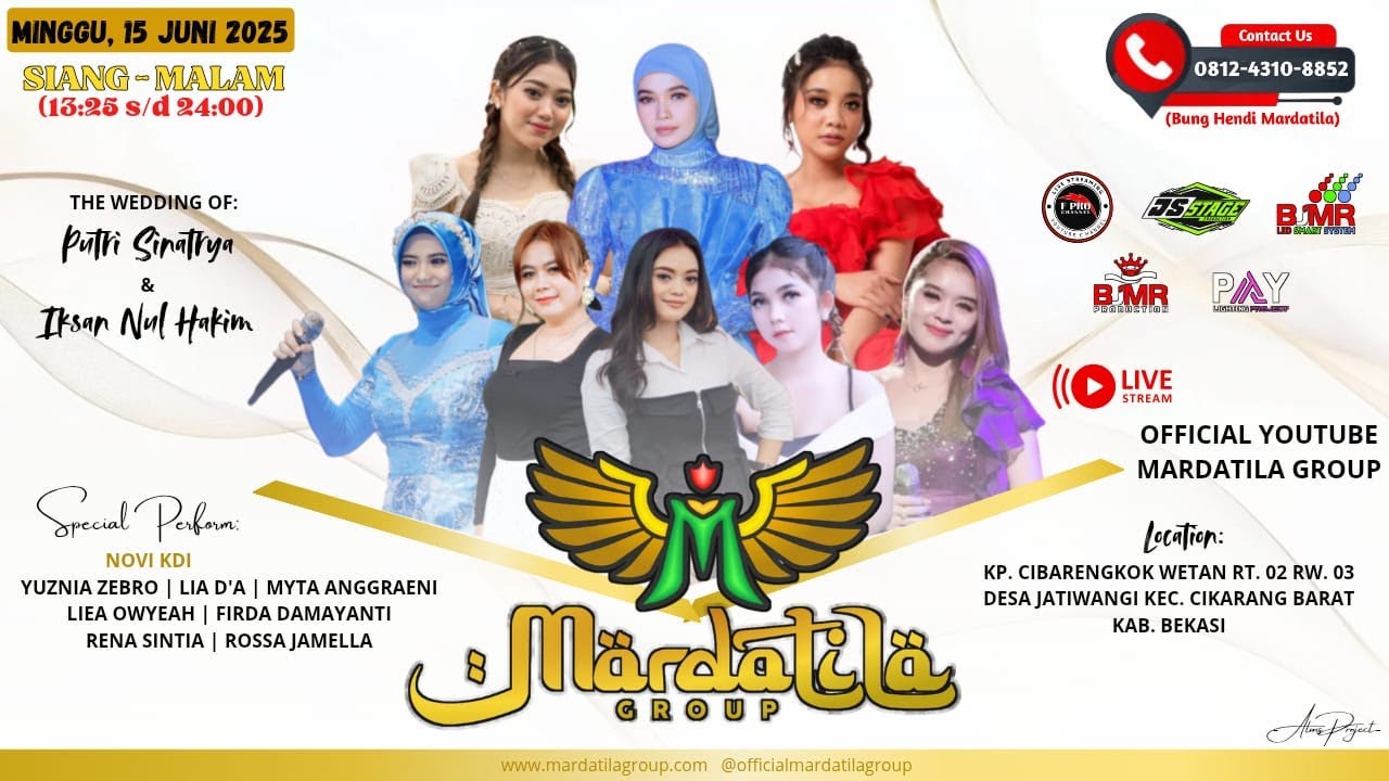 MARDATILA GROUP (MALAM) WEDDING PUTRI SINATRYA & IKSAN NUR HAKIM | MINGGU,15 6 2025 | CIKARANG BARAT