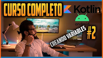 CURSO COMPLETO DE KOTLIN PARA ANDROID # 2 [Creando Variables]