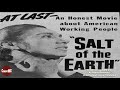 Salt of the Earth | 1954 | Documentary Feature | Full Movie