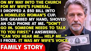 Outside My Wife's Funeral, A Homeless Woman Stopped Me: Someone Needs To See You First. I Froze...