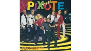 Pixote - Franqueza