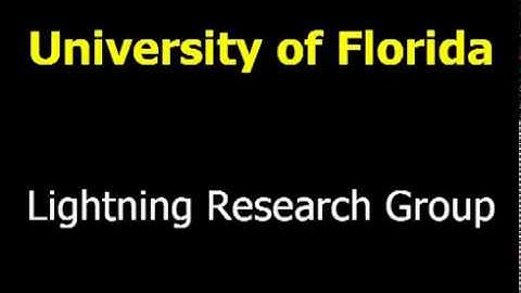 2003-2008 Rocket Triggered Lightning Research   University of Florida
