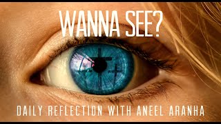 Daily Reflection with Aneel Aranha | John 9:1-41 | March 22, 2020