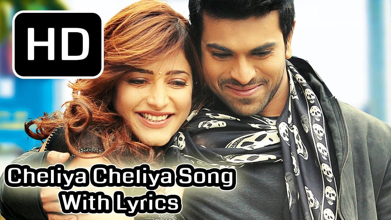 Yevadu Movie  Cheliya Full Song With Lyrics  Ram Charan TejaShruti Haasan