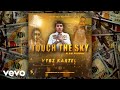 Vybz Kartel - Touch The Sky (Official Audio Video)