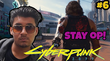 Cyberpunk 2077 | GAMEPLAY | PART 6  | CATCHING UP WITH KEANU SENPAI
