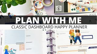 PLAN WITH ME | CLASSIC DASHBOARD HAPPY PLANNER | Squad Goals | February 15-21, 2021
