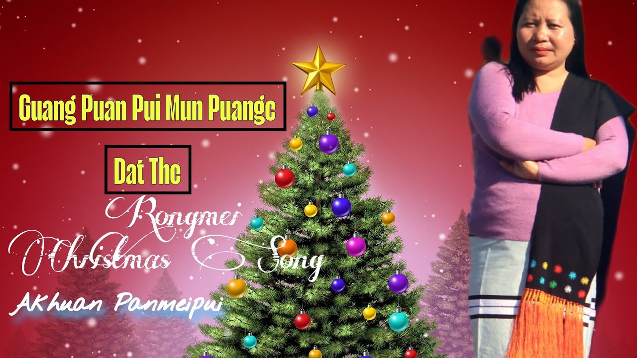 GUANG PUANPUI MUN PUANGC DAT THE. RRONGMEI C-H-R-I-S-T-M-A-S  SONG (COVER RONGMEI)