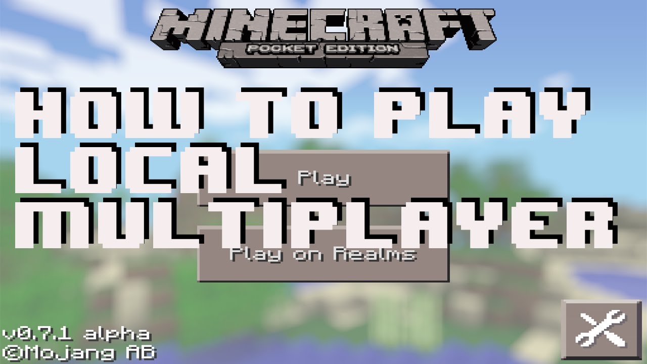 Minecraft Pocket Edition How To Play Local Multiplayer In Mcpe 0 7 1 Youtube