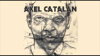 Vignette de la vidéo "Axel Catalán - Maldito (Audio Oficial)"