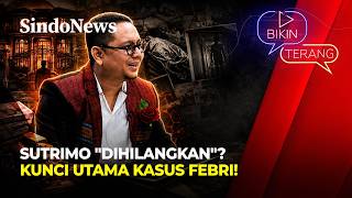 Download Lagu Sutrimo "Dihilangkan"? Kunci Utama Kasus Febri! | Bikin Terang
