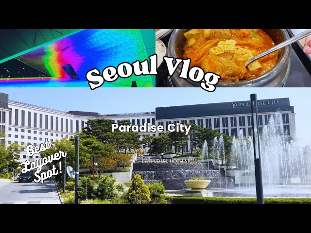 Visit Paradise City more easy and - Paradise City Korea