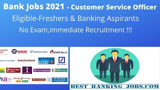 Bank Jobs 2022 | Welcome Desk | Customer Service Officer | Freshers | ICICI | Axis | HDFC