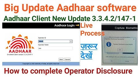 How to complete Operator Disclosure । Aadhaar new update 3.3.4.2/147-1 Live  operator disclosure