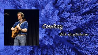 Bill Callahan &quot;Cowboy&quot; lyrics
